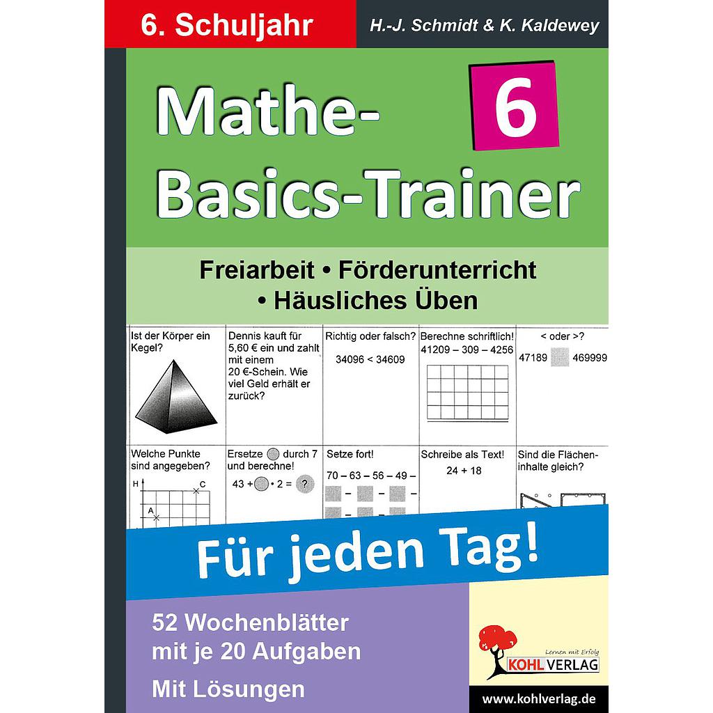 Mathe-Basics-Trainer / Klasse 6, ab 11 J., 56 S.
