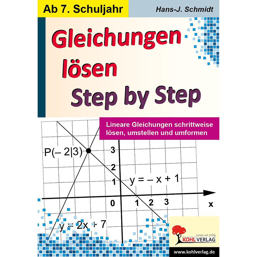 Gleichungen lösen - Step by Step PDF, ab 13 J., 64 S.