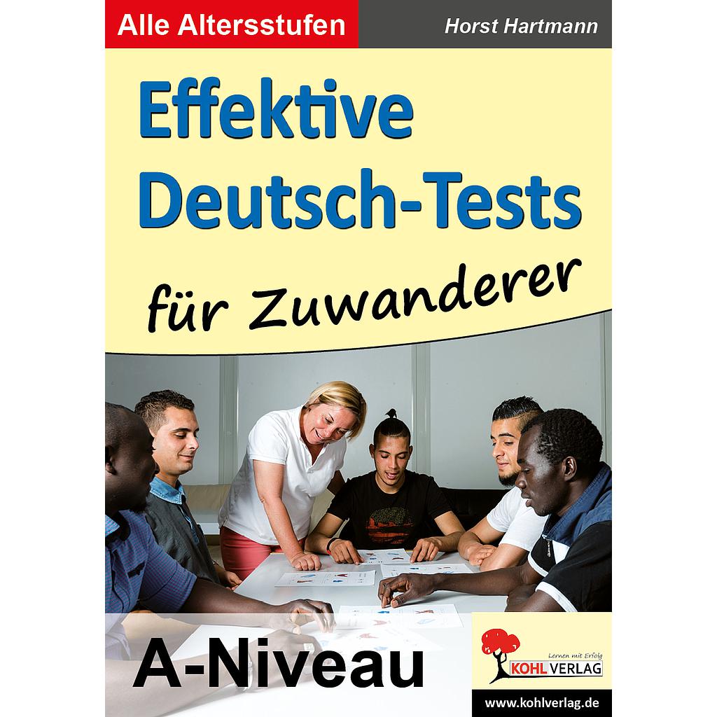 Effektive Deutsch-Tests für Zuwanderer A-Niveau, 72 S.