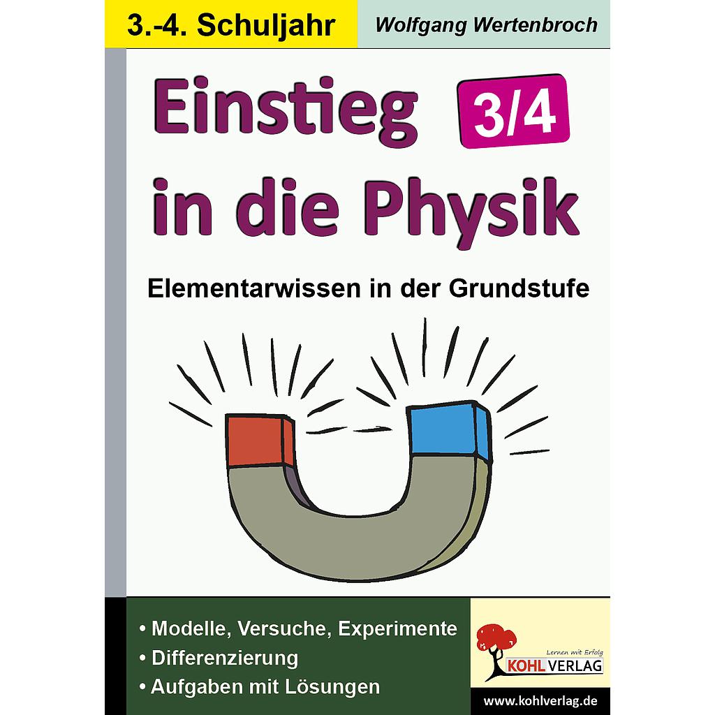 Einstieg in die Physik / Klasse 3-4, PDF, ab 8 J., 64 S.
