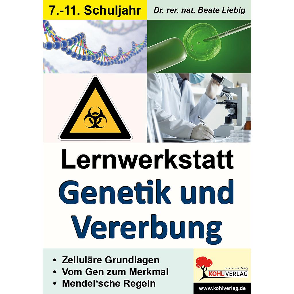 Lernwerkstatt Genetik & Vererbung, ab 12 J., 52 S.