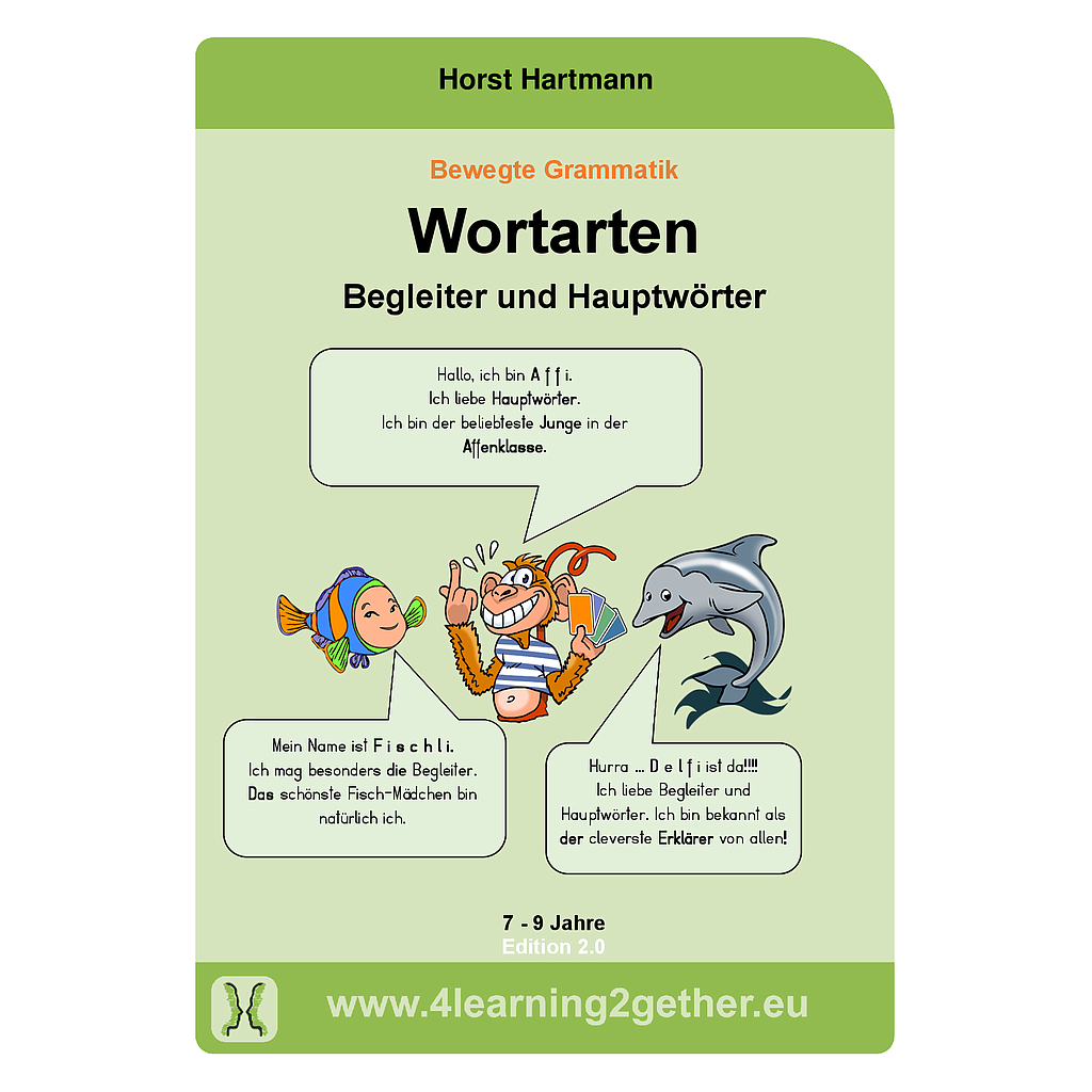 Wortarten / Begleiter und Hauptwörter / Bewegte Grammatik / 7 – 8 Jahre 