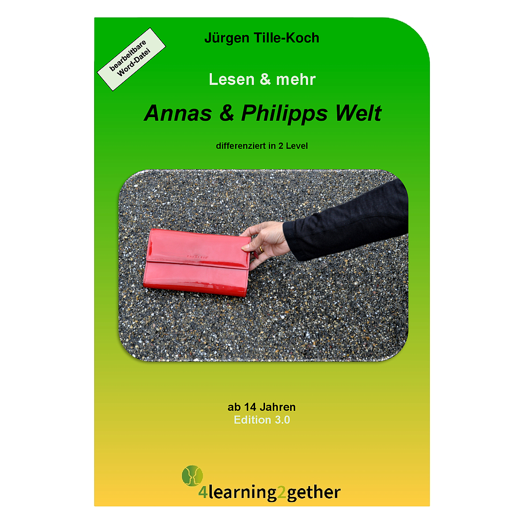 Lesen & mehr: Annas & Philipps Welt, 14 - 16 J. 