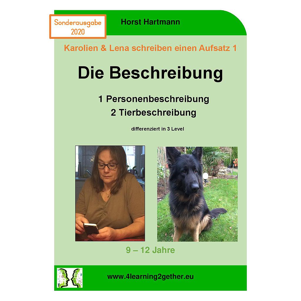 Karolien & Lena schreiben einen Aufsatz 1 / Die Beschreibung / bearb. Word & PDF / ab 9 J. 