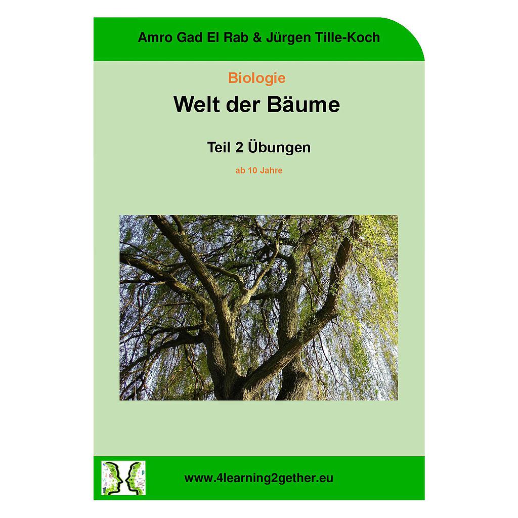 Welt der Bäume / Bearb. Word, PDF & PPP 18 S., ab 10 J.