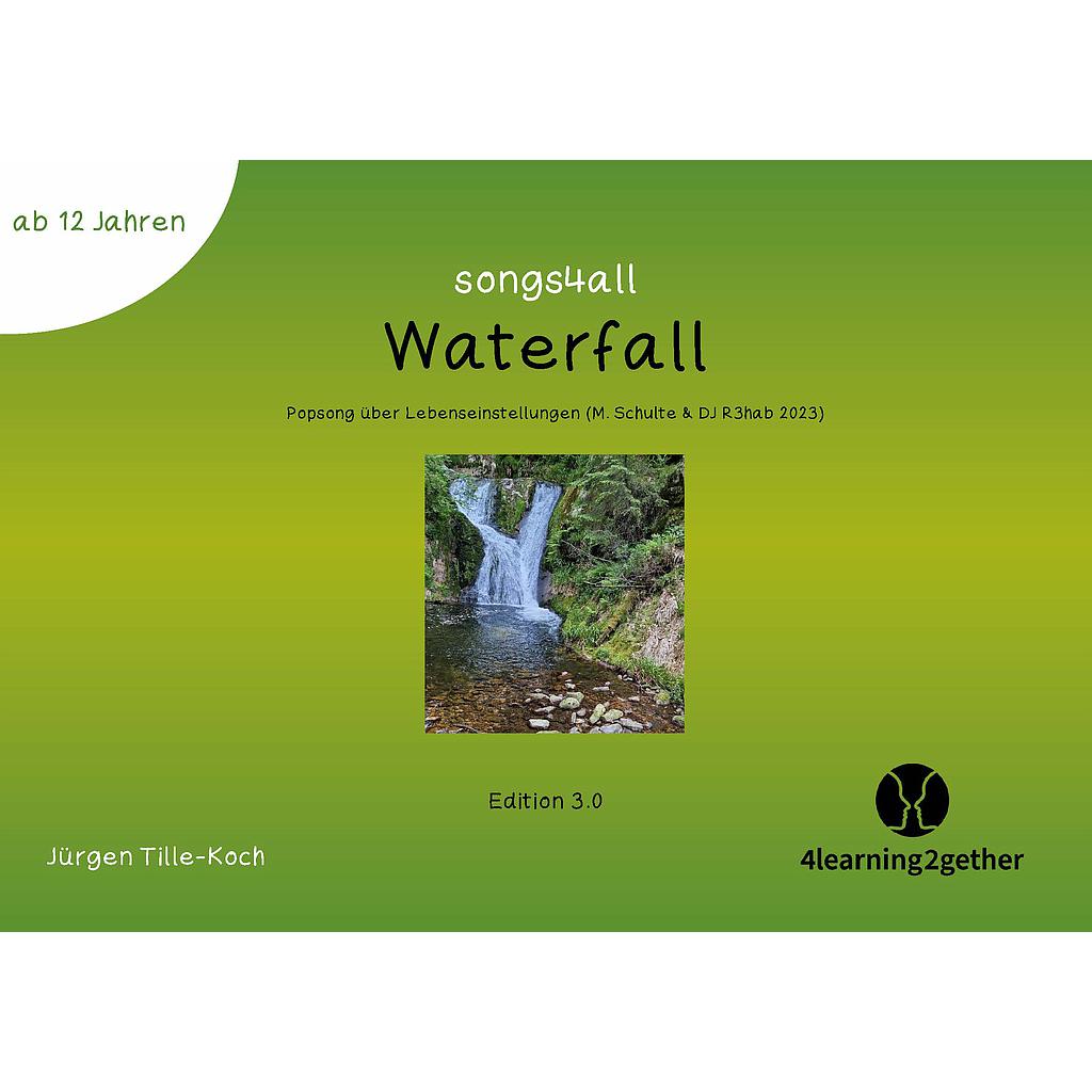Songs4all: Waterfall / interaktive PDF, 12 S., ab 12 J.