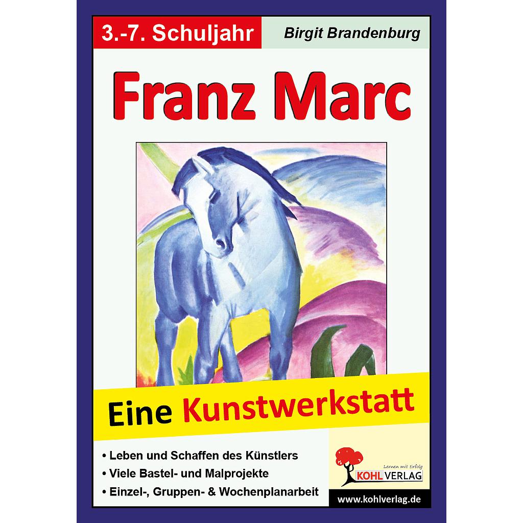  Franz Marc - Eine Kunstwerkstatt für 8- bis 12-Jährige, PDF