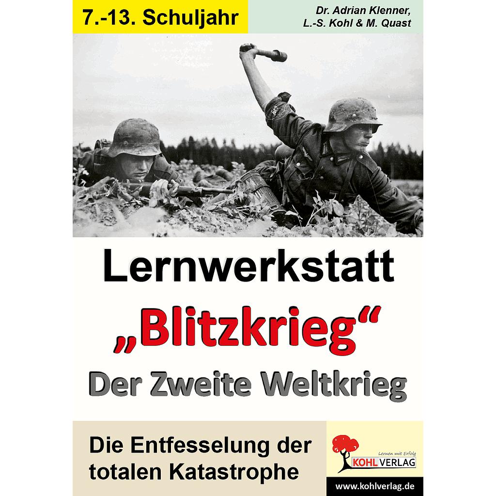 Lernwerkstatt Blitzkrieg - Der Zweite Weltkrieg PDF, ab 12 J., 64 S.