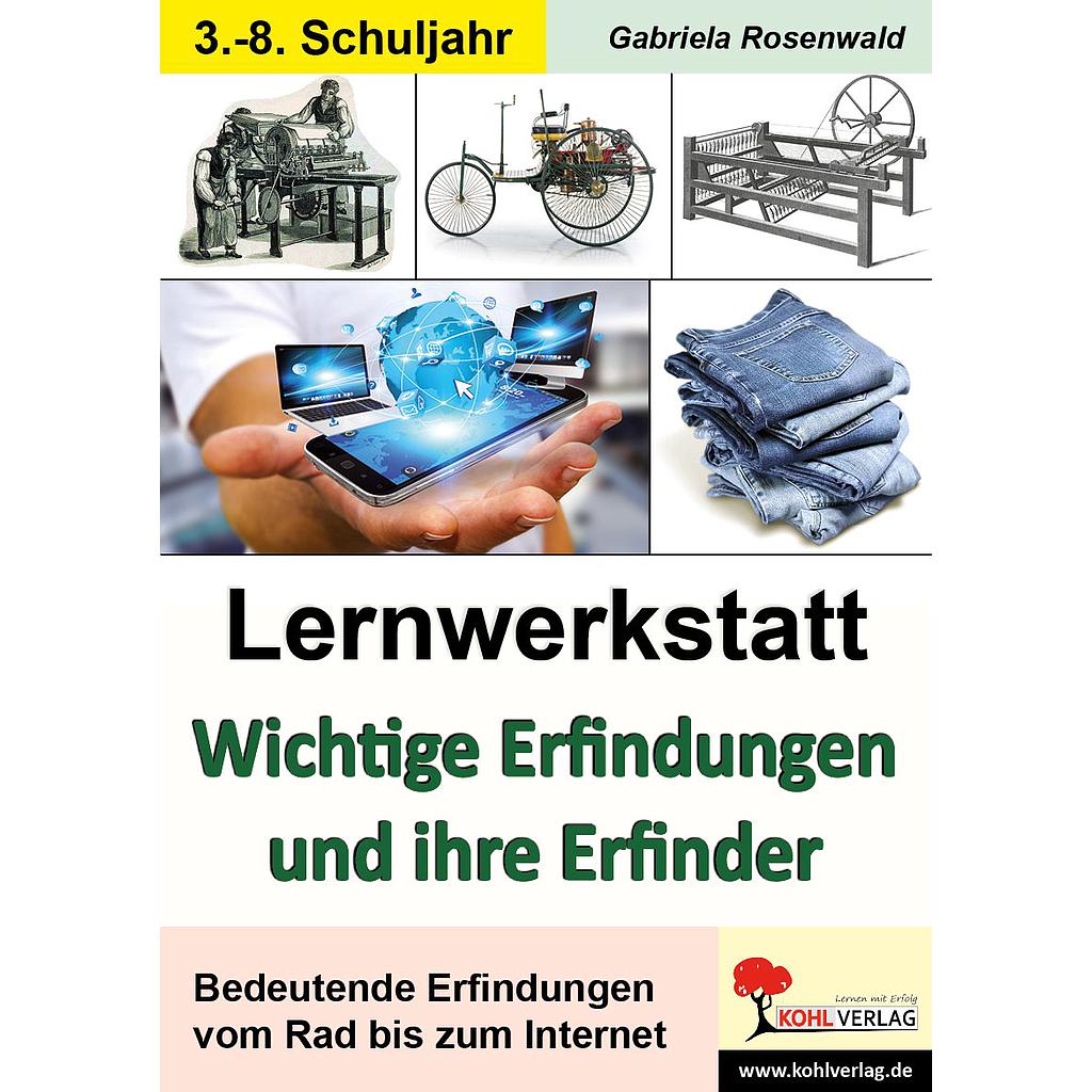 Lernwerkstatt Wichtige Erfindungen und ihre Erfinder, PDF, ab 8 J., 56 S.