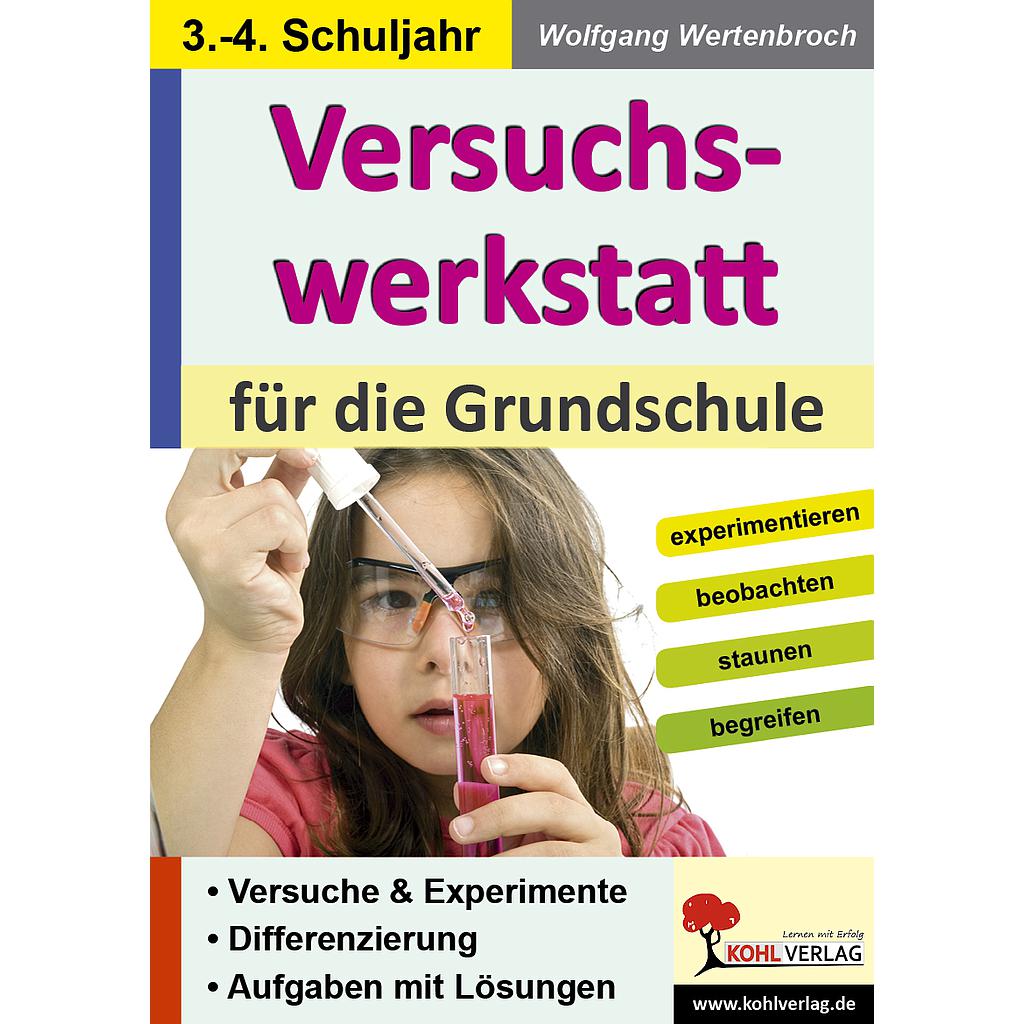 Versuchswerkstatt für die Grundstufe PDF, ab 8 J., 48S.