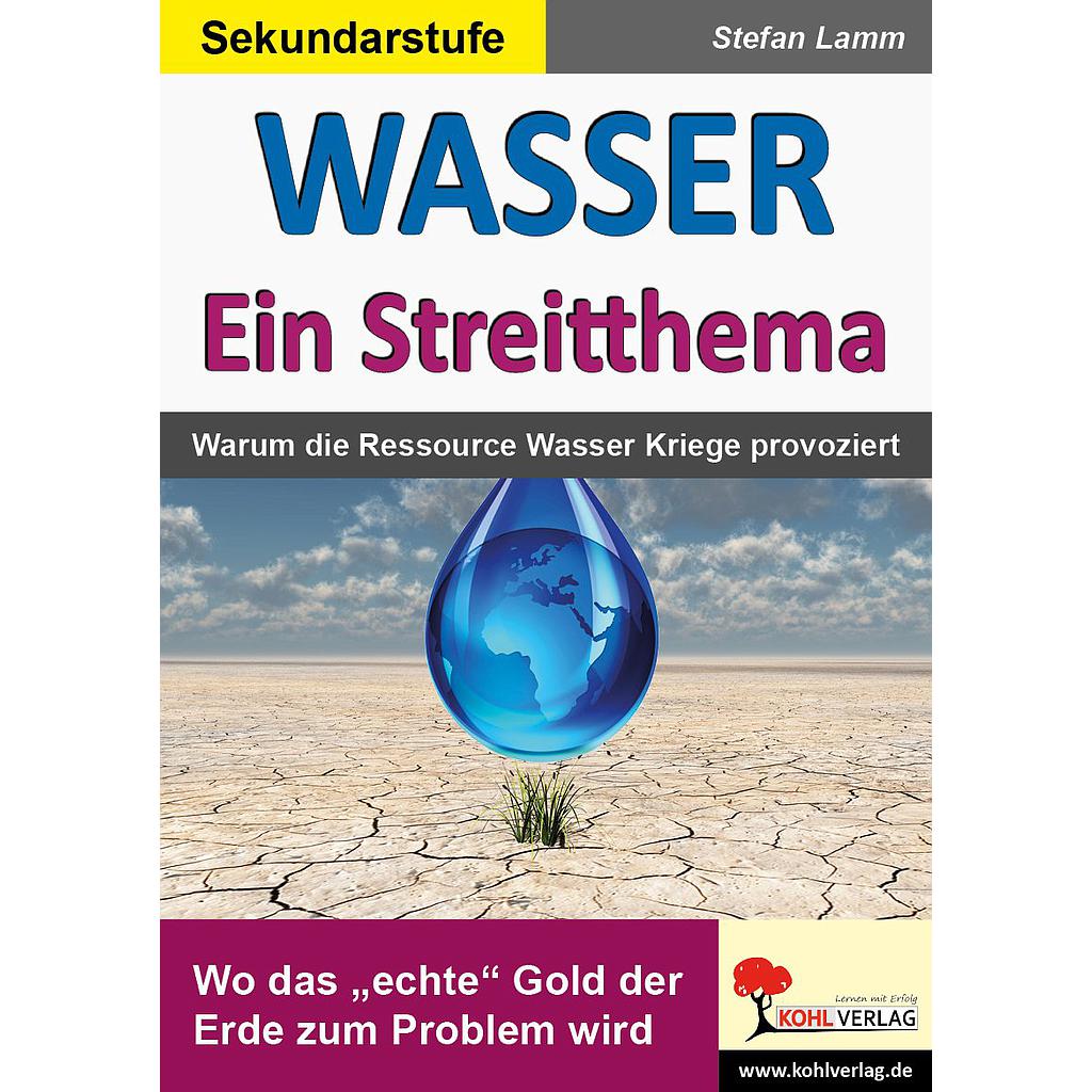 WASSER - Ein Streitthema, PDF, ab 10 J., 56 S.