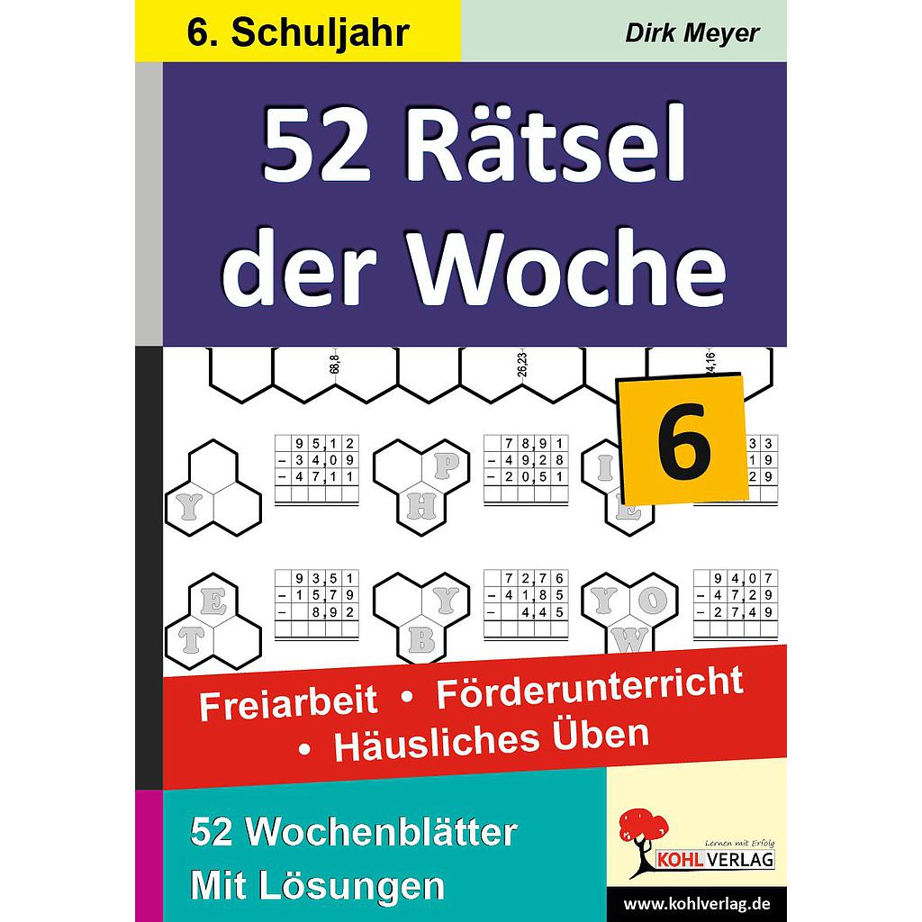 52 Rätsel der Woche / Klasse 6, PDF, ab 11 J., 72 S.