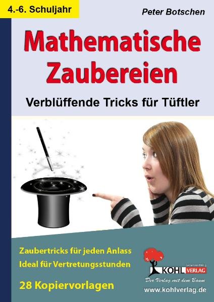 Mathematische Zaubereien Verblüffende Tricks für Tüftler, PDF, ab 9 J.