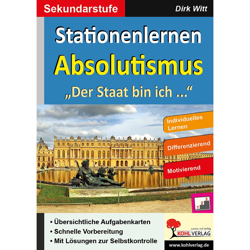 Stationenlernen Absolutismus/ PDF, ab 10 J., 64 S.