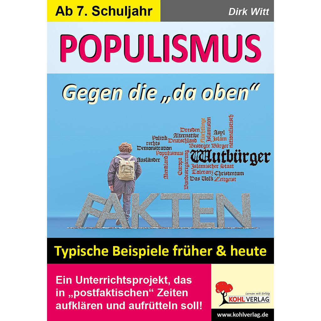 Populismus  -  "Gegen die da oben"