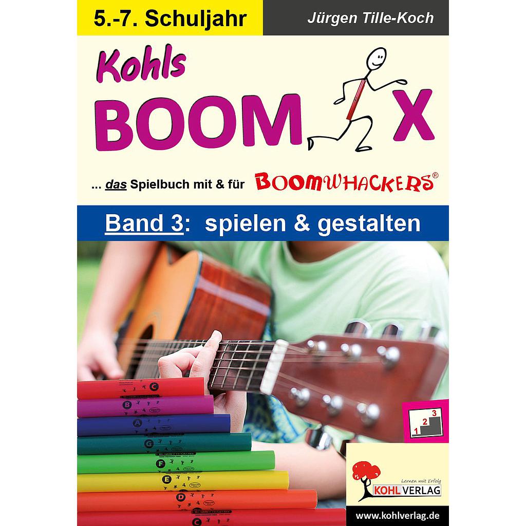 Boomix 3 - Boomwhackers für Experten, ab 10 J., 36 S.