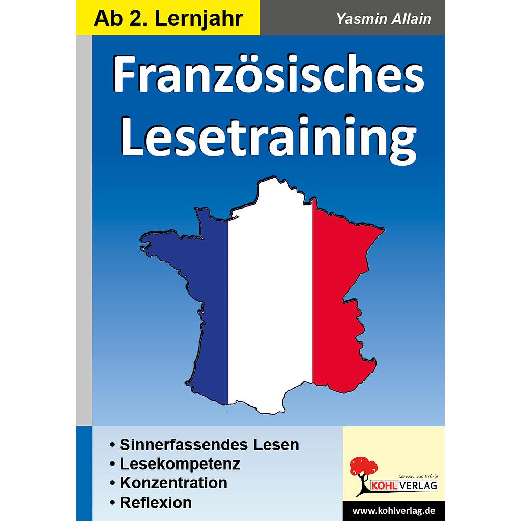 Französisches Lesetraining - Sinnerfassendes Lesen in französischer Sprache/ ab 11 Jahre/ PDF