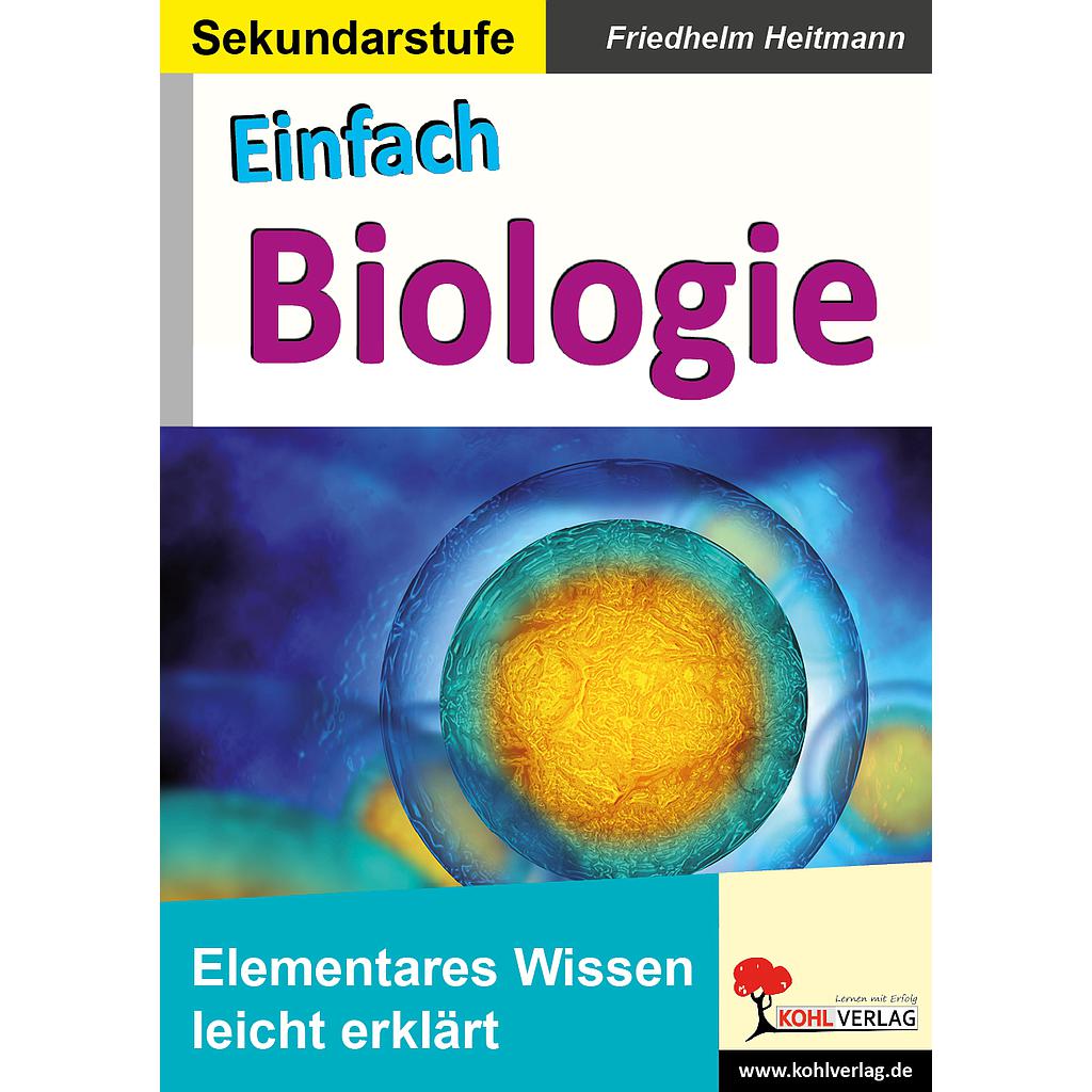Einfach Biologie - Elementares Wissen leicht erklärt, PDF, ab 10 J.