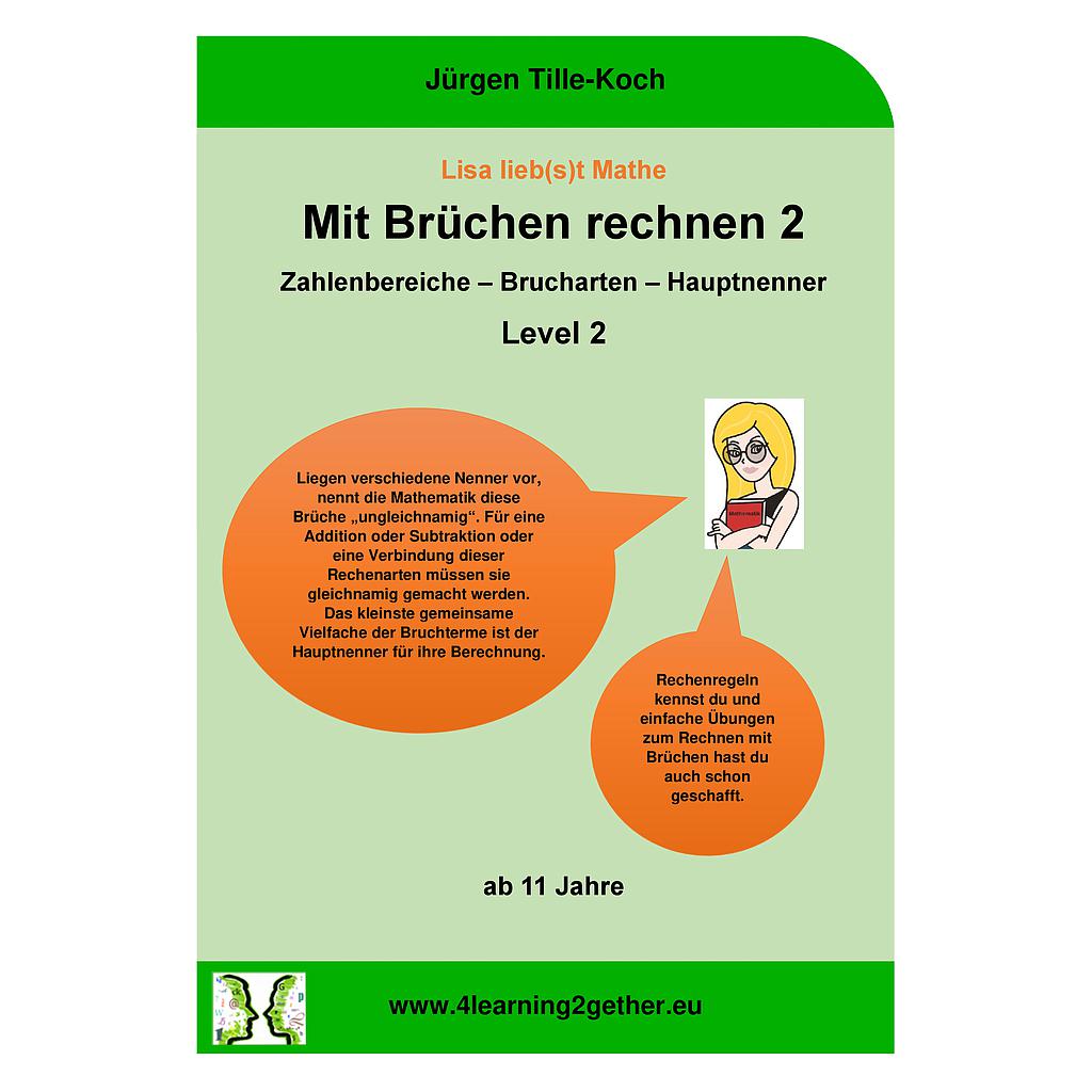 Lisa lieb(s)t Mathe - Mit Brüchen rechnen 2 / Bearb. Word, ab 11 J.
