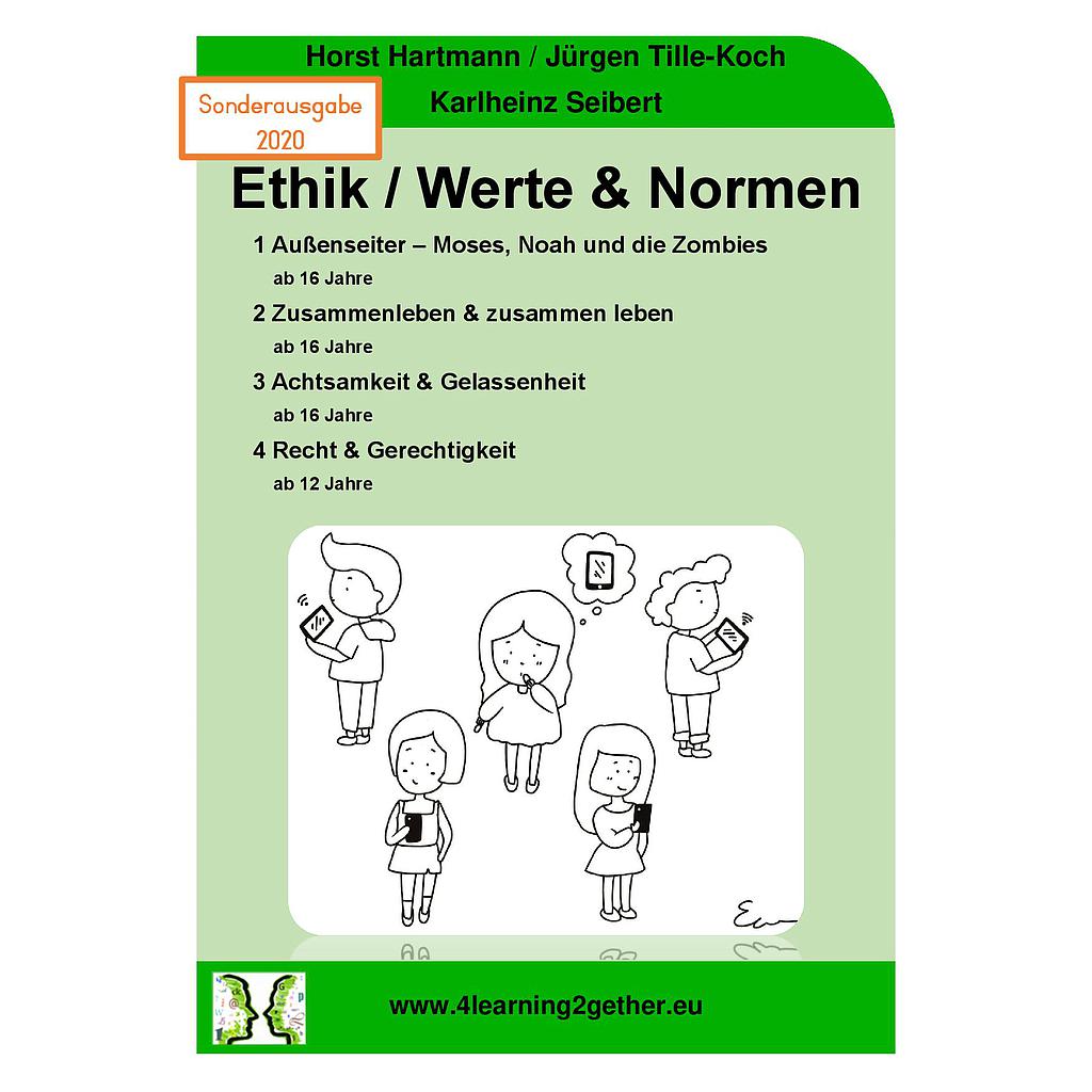 Ethik / Werte & Normen - Bearb. Word & PDF, 76 S., ab 12-16 J.