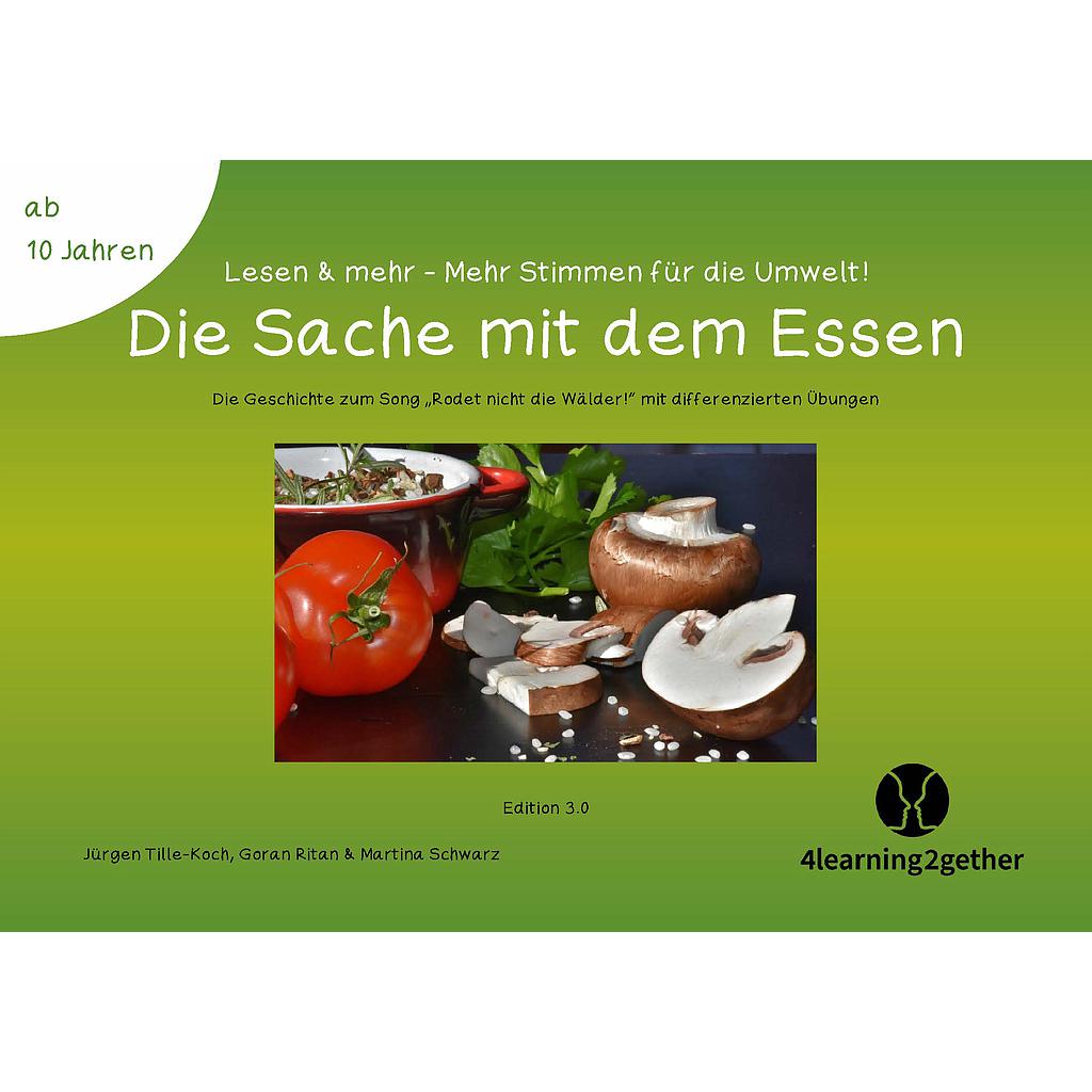 Lesen & mehr: Mehr Stimmen für die Umwelt-Die Sache mit dem Essen/ interaktive PDF, 17 S., ab 10 J. 