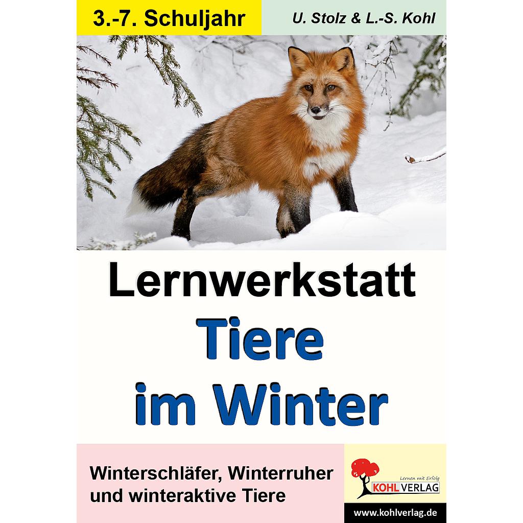 Lernwerkstatt Tiere im Winter PDF, ab 9 J., 36 S.