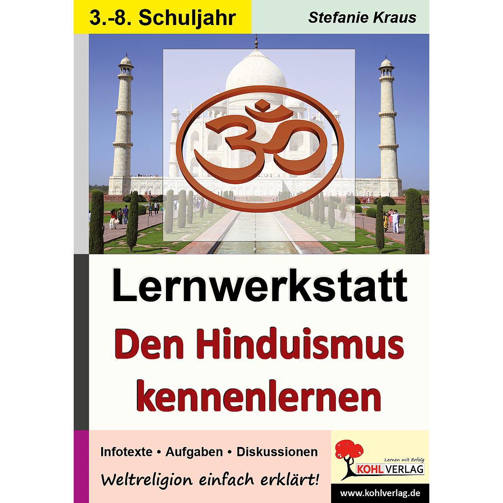 Lernwerkstatt Den Hinduismus kennen lernen