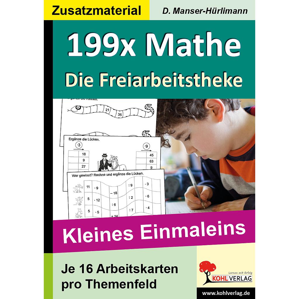 199x Mathe - Die Freiarbeitstheke Kleines Einmaleins, ab 7 J., 80 S.