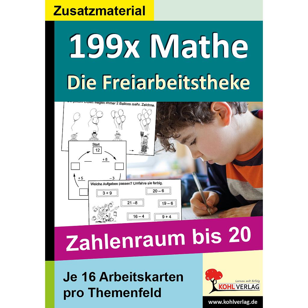 199x Mathe - Die Freiarbeitstheke Zahlenraum bis 20, ab 6 J., 80 S.