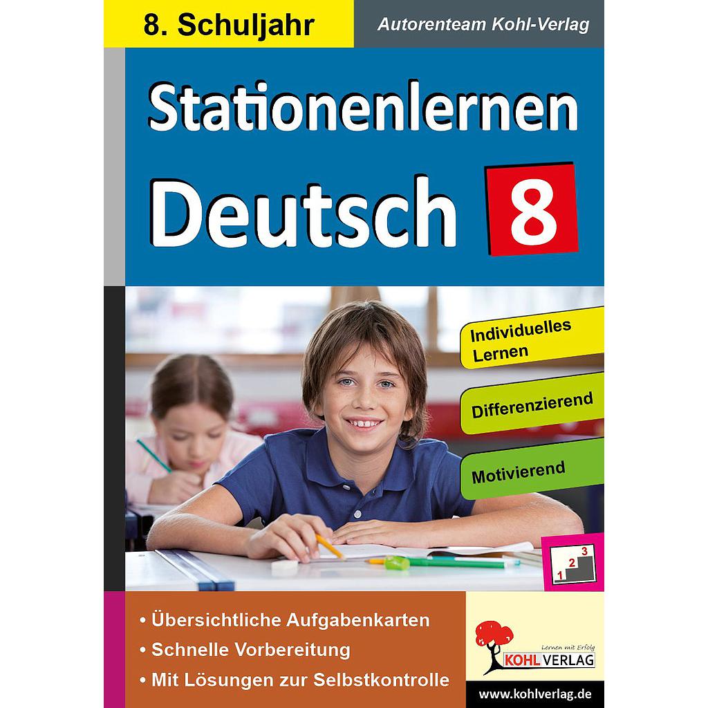Stationenlernen Deutsch / Klasse 8 ab 13 J., 96 S.