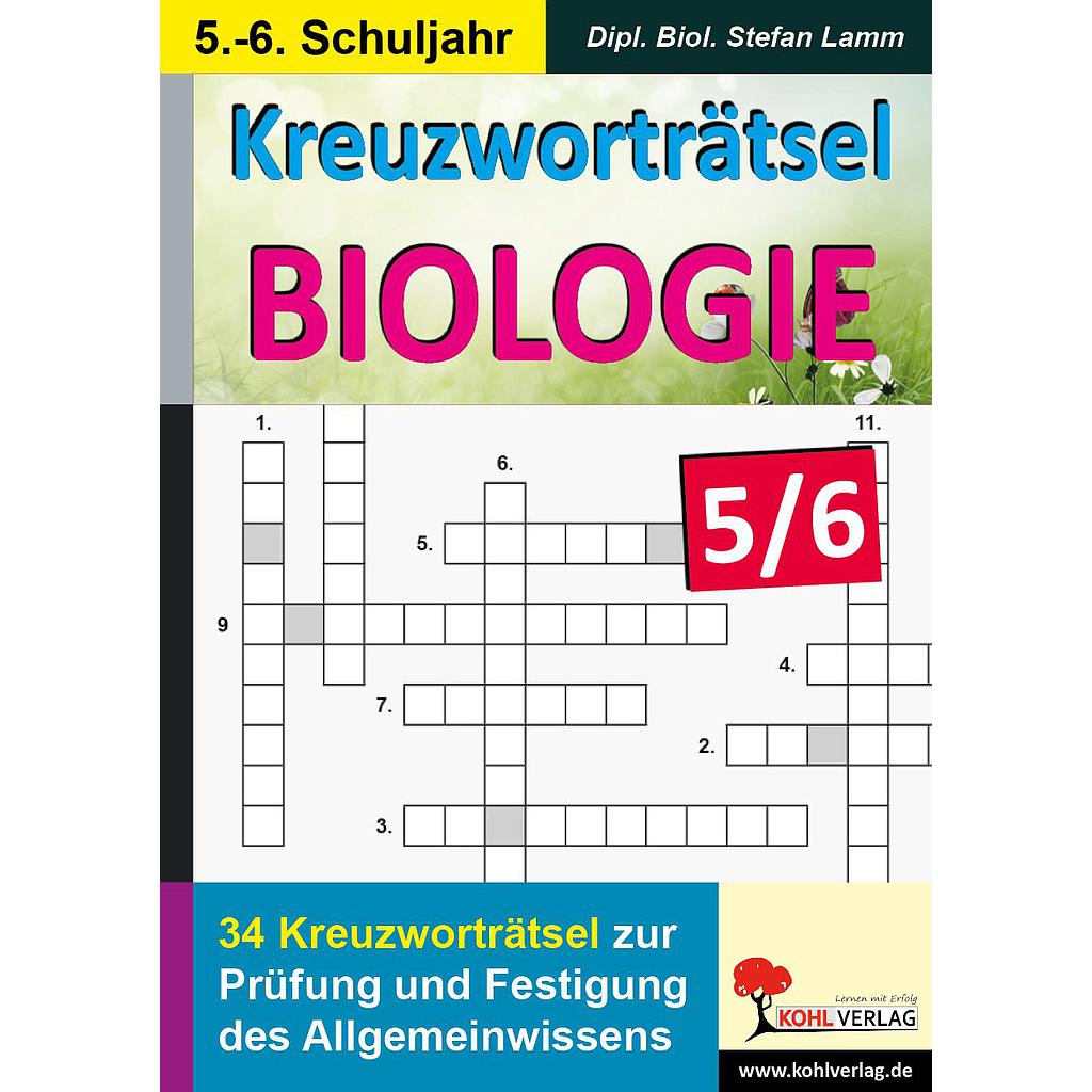 Kreuzworträtsel Biologie / Klasse 5-6, PDF, ab 10 J., 48 S.