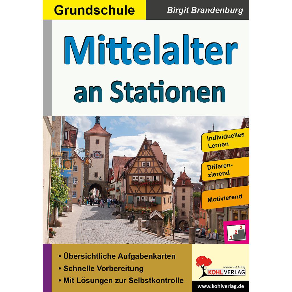 Mittelalter an Stationen, PDF, ab 6 J., 64 S.